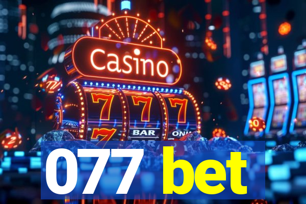 077 bet